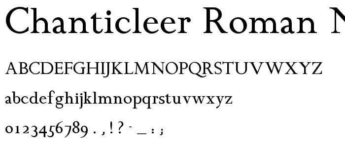 Chanticleer Roman NF font
